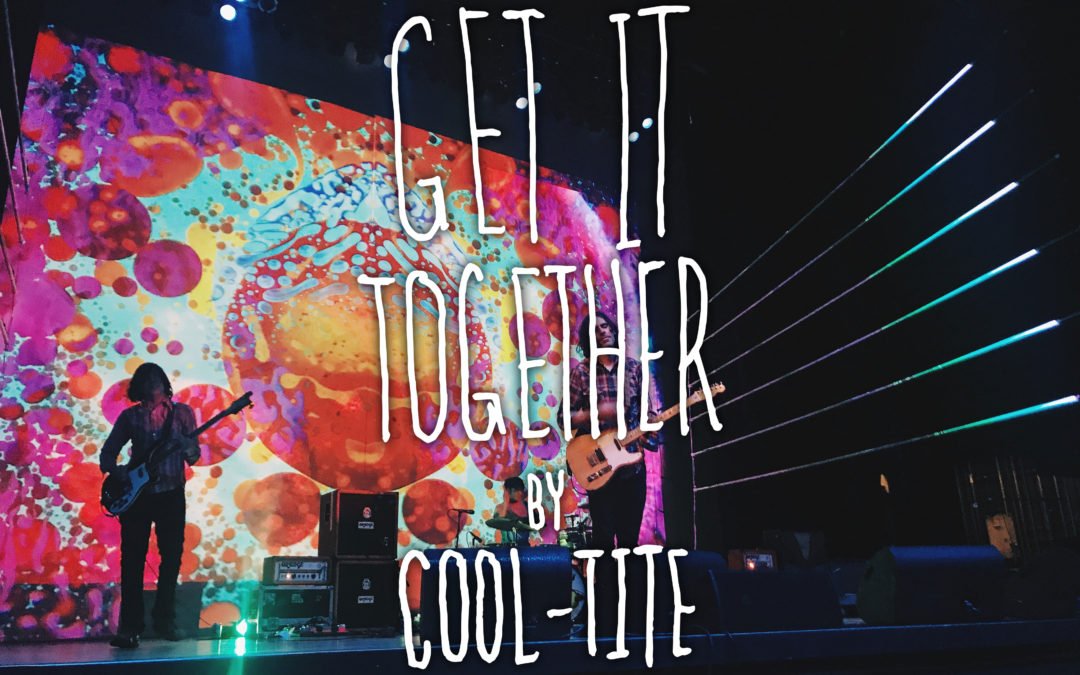 Get It Together : A Cool-Tite Playlist